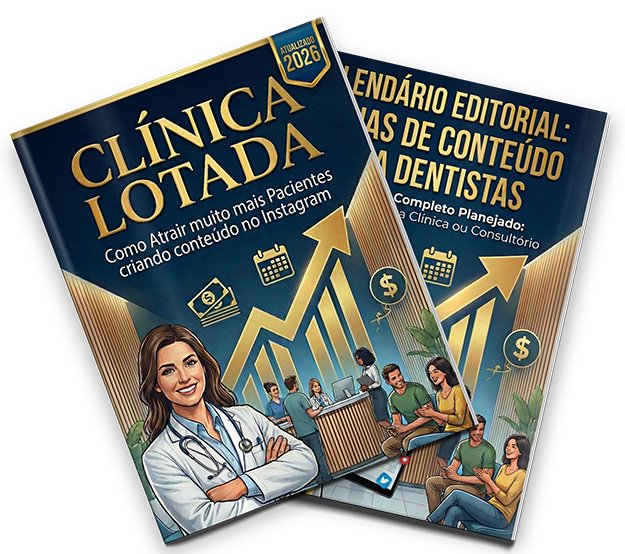 Ebook Instagram Estratégico para Dentistas - Capa do livro digital sobre marketing odontológico e captação de pacientes e Ebook calendário editorial com 30 ideias de conteúdos para Denstistas revisão para 2026